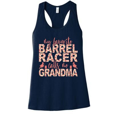 My Favorite Barrel Racer Calls Me Grandma Barrel Racing Women's Racerback Tank