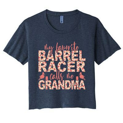 My Favorite Barrel Racer Calls Me Grandma Barrel Racing Women's Crop Top Tee