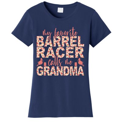 My Favorite Barrel Racer Calls Me Grandma Barrel Racing Women's T-Shirt