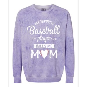 My Favorite Baseball Player Calls Me Mom Baseball Meaningful Gift Colorblast Crewneck Sweatshirt