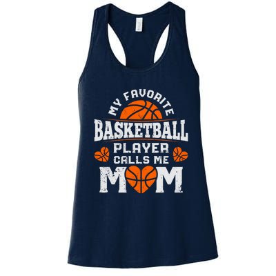 My Favorite Basketball Player Calls Me Mom Mothers Day Gifts Women's Racerback Tank