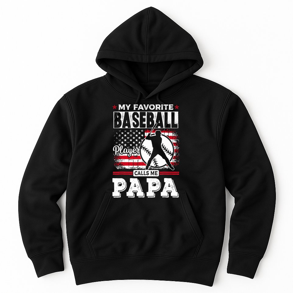 Mens Favorite Baseball Player Calls Me Papa US Flag Father_s Hoodie