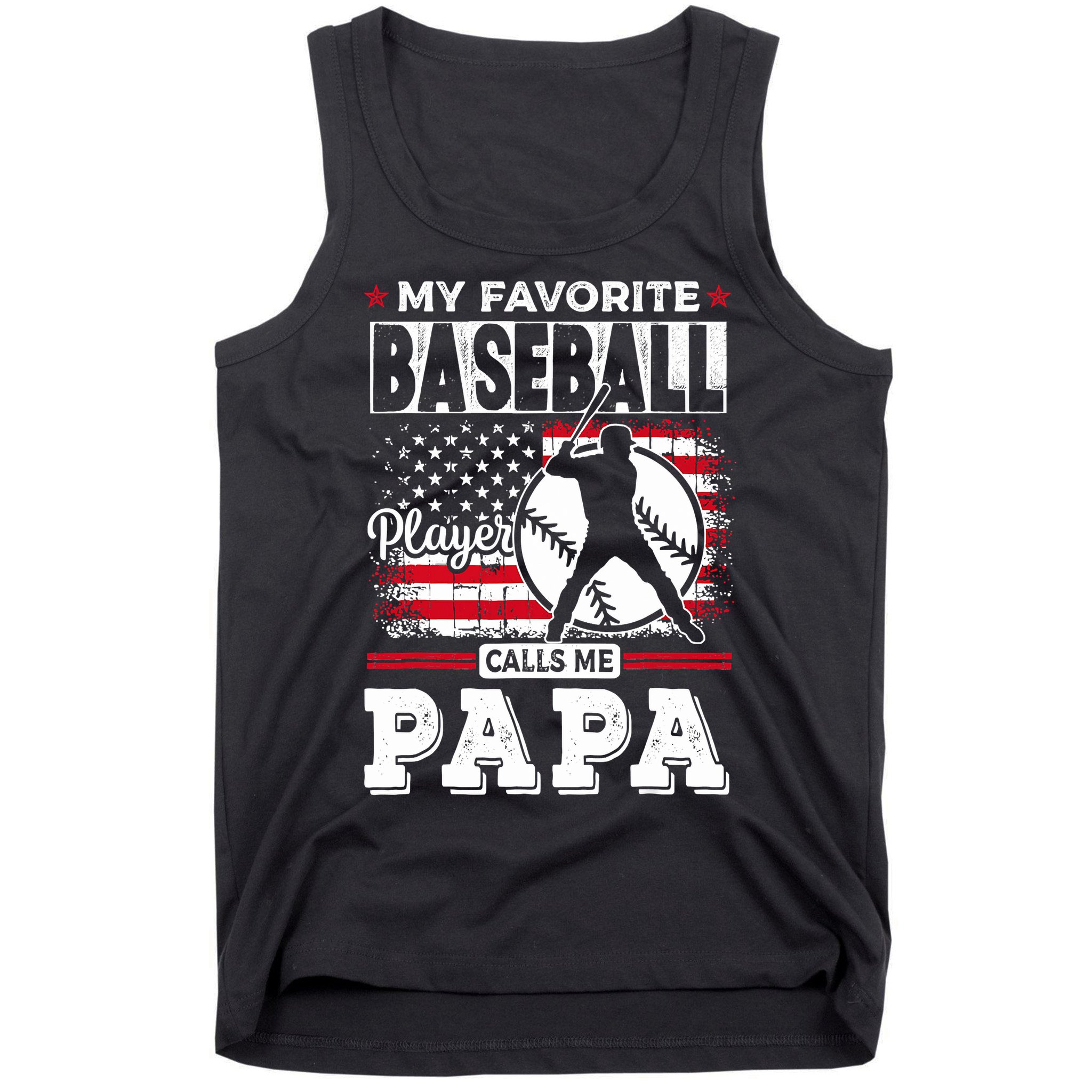 Mens Favorite Baseball Player Calls Me Papa US Flag Father_s Tank Top