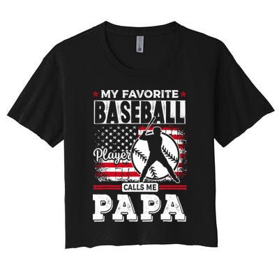 Mens Favorite Baseball Player Calls Me Papa US Flag Father_s Women's Crop Top Tee
