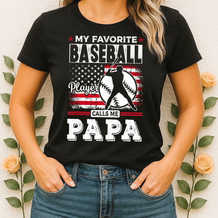 Mens Favorite Baseball Player Calls Me Papa US Flag Father_s Womens T-Shirt