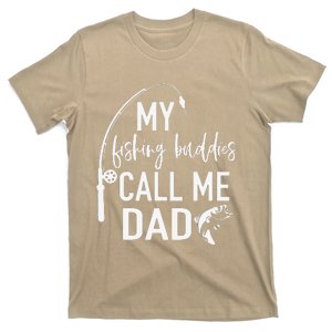 My Fishing Buddies Call Me Dad Father Day Birthday T-Shirt