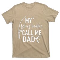 My Fishing Buddies Call Me Dad Father Day Birthday T-Shirt