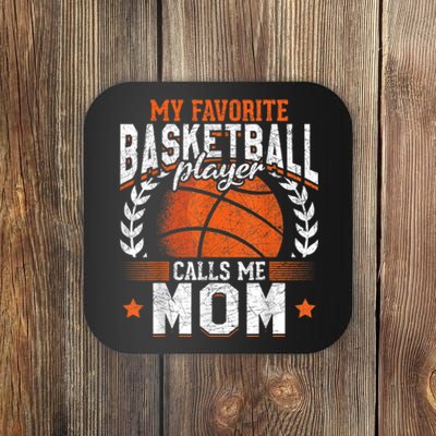 My Favorite Basketball Player Calls Me Mom Basketball Coaster