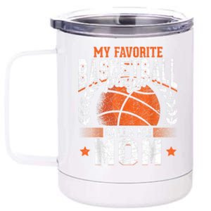 My Favorite Basketball Player Calls Me Mom Basketball 12 oz Stainless Steel Tumbler Cup