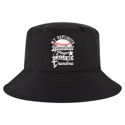 My Favorite Baseball Player Calls Me Grandma Baseball Family Cool Comfort Performance Bucket Hat