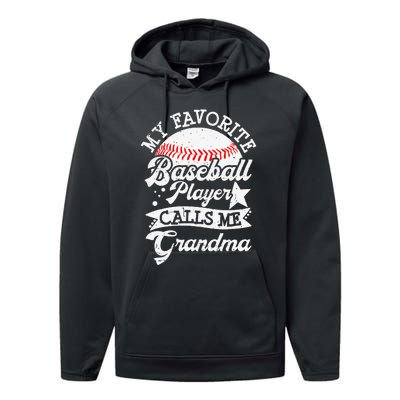 My Favorite Baseball Player Calls Me Grandma Baseball Family Performance Fleece Hoodie