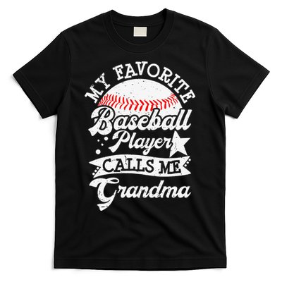 My Favorite Baseball Player Calls Me Grandma Baseball Family T-Shirt