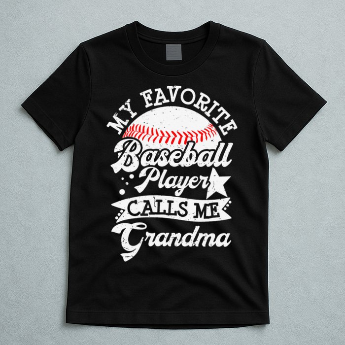 My Favorite Baseball Player Calls Me Grandma Baseball Family T-Shirt