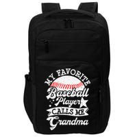 My Favorite Baseball Player Calls Me Grandma Baseball Family Impact Tech Backpack