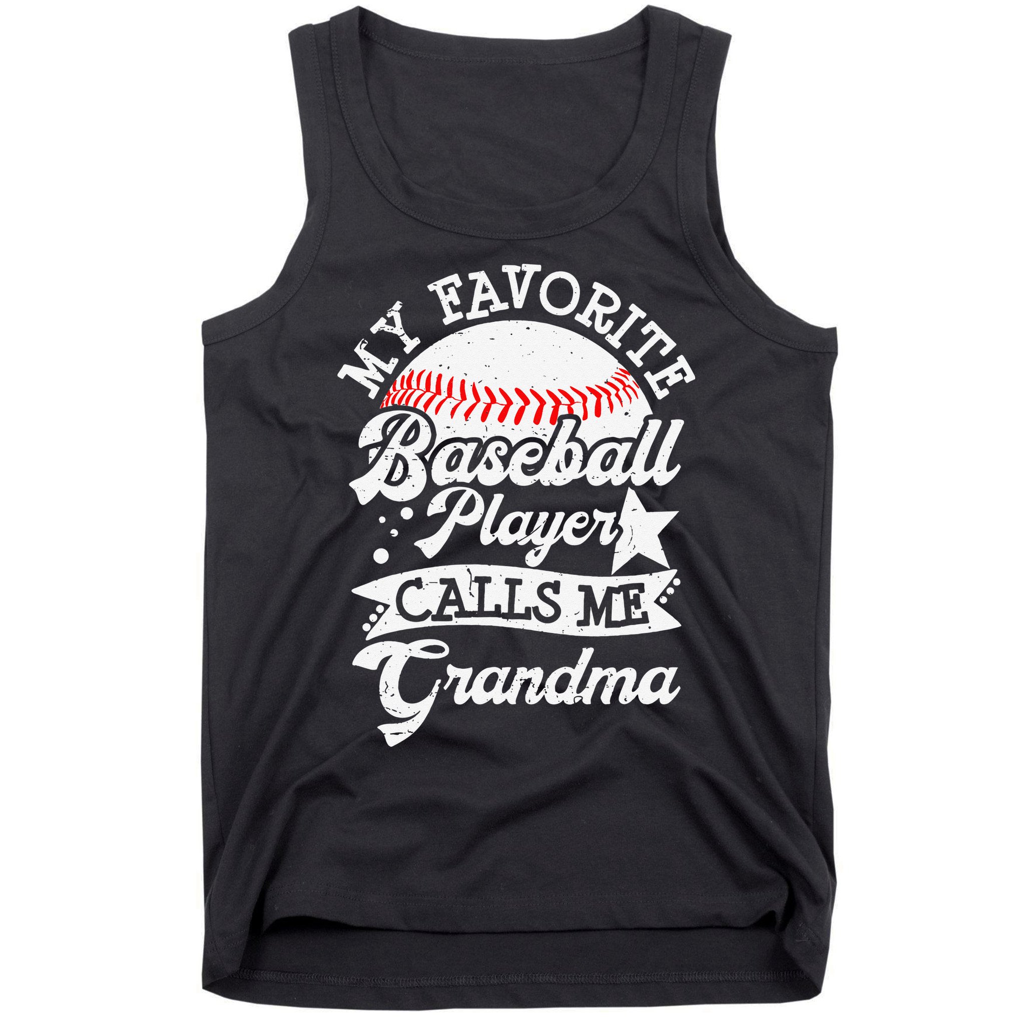 My Favorite Baseball Player Calls Me Grandma Baseball Family Tank Top