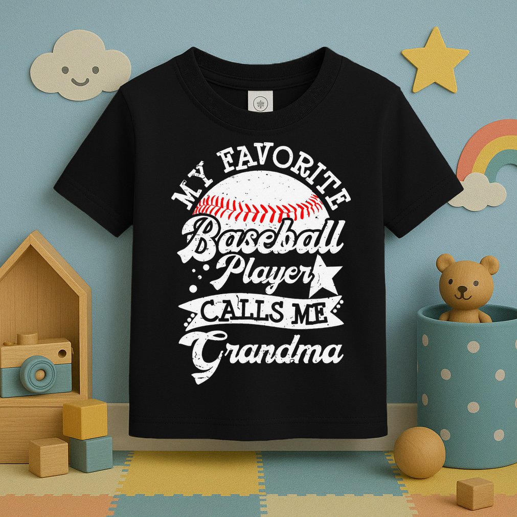 My Favorite Baseball Player Calls Me Grandma Baseball Family Toddler T-Shirt