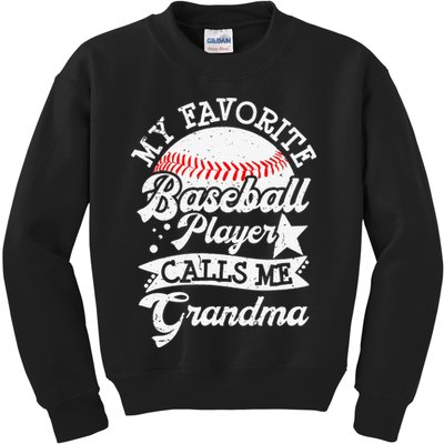 My Favorite Baseball Player Calls Me Grandma Baseball Family Kids Sweatshirt