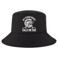 My Fishing Buddy Calls Me Dad Funny Father's Day Gift Cool Comfort Performance Bucket Hat