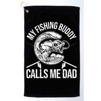 My Fishing Buddy Calls Me Dad Funny Father's Day Gift Golf Towel