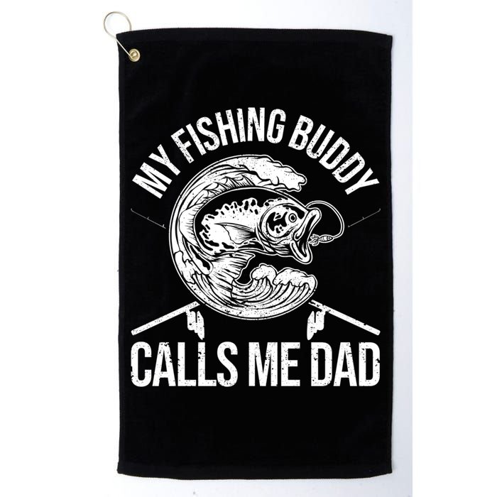 My Fishing Buddy Calls Me Dad Funny Father's Day Gift Golf Towel