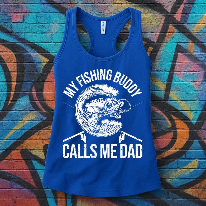 My Fishing Buddy Calls Me Dad Funny Father's Day Gift Womens Tank Top