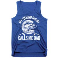 My Fishing Buddy Calls Me Dad Funny Father's Day Gift Tank Top