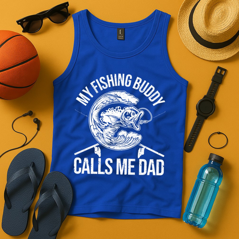 My Fishing Buddy Calls Me Dad Funny Father's Day Gift Tank Top