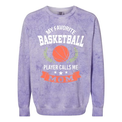 My Favorite Basketball Player Calls Me Mom Funny Gift Colorblast Crewneck Sweatshirt