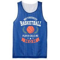 My Favorite Basketball Player Calls Me Mom Funny Gift Mesh Reversible Basketball Jersey Tank