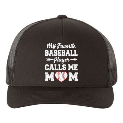 My Favorite Baseball Player Calls Me Mom  Mothers Day Yupoong Adult 5-Panel Trucker Hat