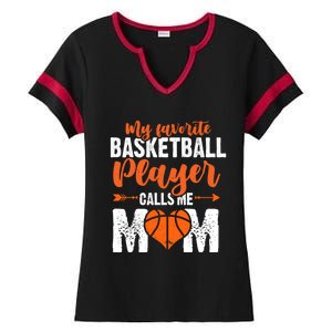 My Favorite Basketball Player Calls Me Mom Mom Funny Gift Ladies Halftime Notch Neck Tee