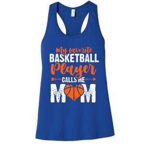 My Favorite Basketball Player Calls Me Mom Mom Funny Gift Women's Racerback Tank