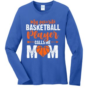 My Favorite Basketball Player Calls Me Mom Mom Funny Gift Ladies Long Sleeve Shirt