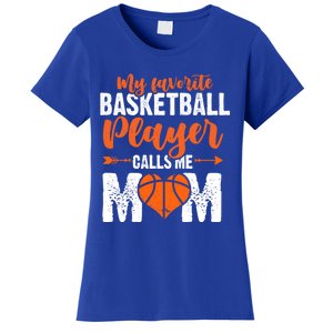 My Favorite Basketball Player Calls Me Mom Mom Funny Gift Women's T-Shirt