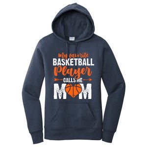 My Favorite Basketball Player Calls Me Mom Mom Funny Gift Women's Pullover Hoodie