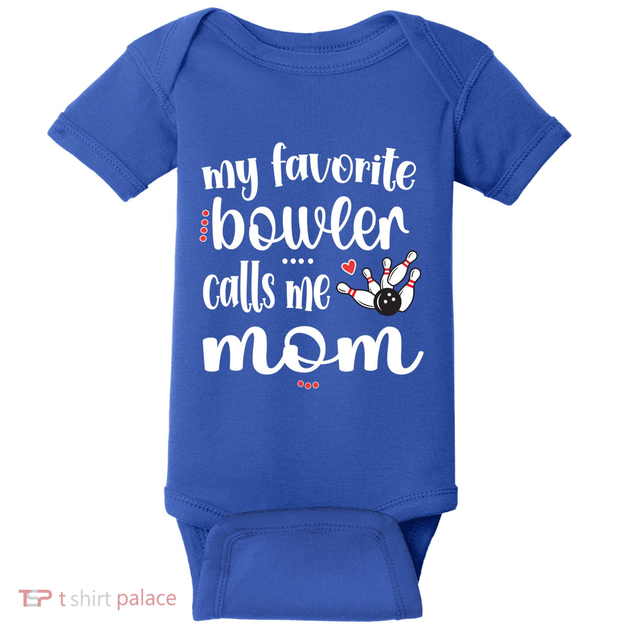 My Favorite Bowler Calls Me Bowling Mom Bowler Mama Gift Baby Bodysuit