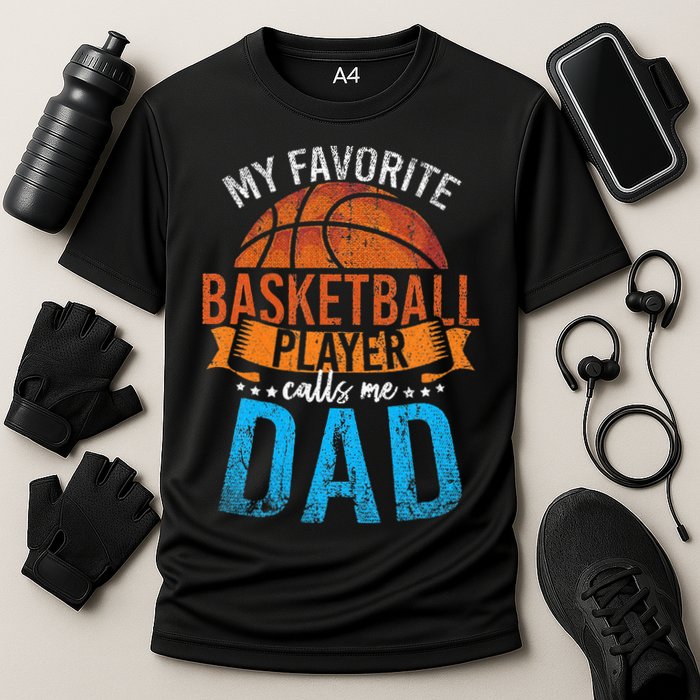 My Favorite Basketball Player Calls Me Dad Basketball Performance Shirt