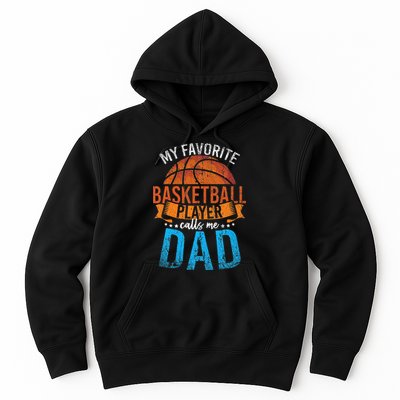 My Favorite Basketball Player Calls Me Dad Basketball Hoodie