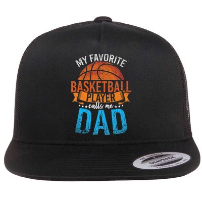 My Favorite Basketball Player Calls Me Dad Basketball Flatbill Hat