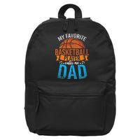 My Favorite Basketball Player Calls Me Dad Basketball 16 in Basic Backpack