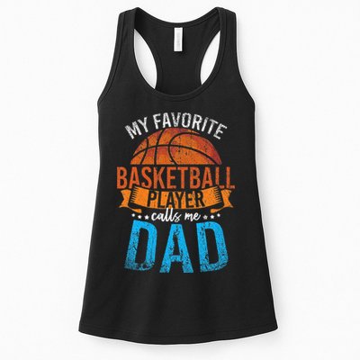 My Favorite Basketball Player Calls Me Dad Basketball Womens Tank Top
