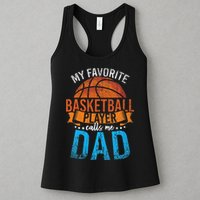 My Favorite Basketball Player Calls Me Dad Basketball Womens Tank Top