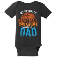 My Favorite Basketball Player Calls Me Dad Basketball Baby Bodysuit