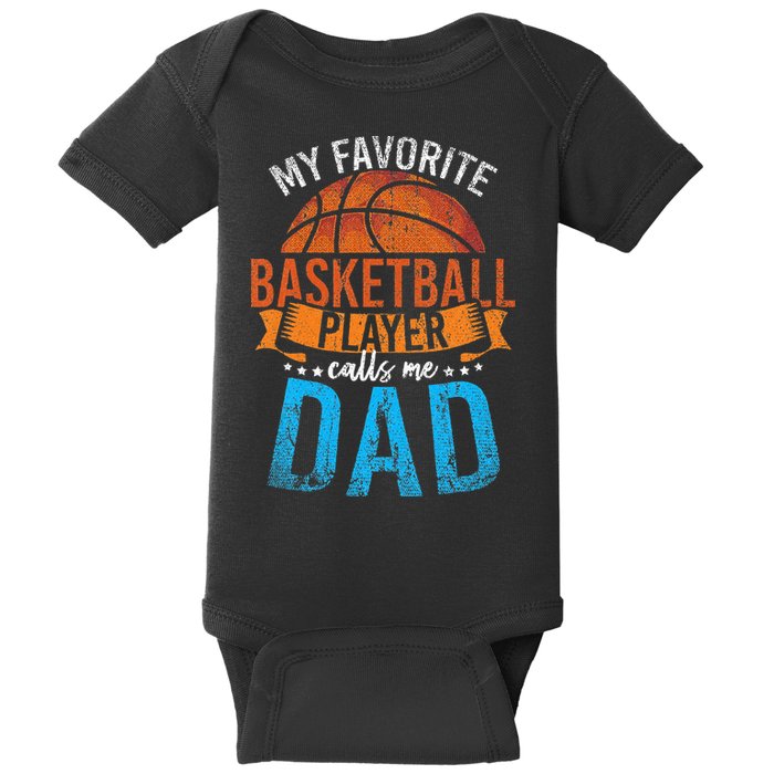 My Favorite Basketball Player Calls Me Dad Basketball Baby Bodysuit