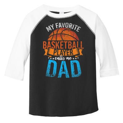 My Favorite Basketball Player Calls Me Dad Basketball Toddler Fine Jersey T-Shirt