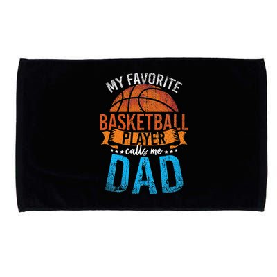 My Favorite Basketball Player Calls Me Dad Basketball Microfiber Hand Towel