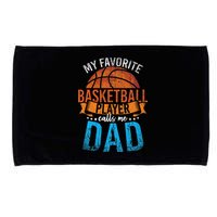 My Favorite Basketball Player Calls Me Dad Basketball Microfiber Hand Towel