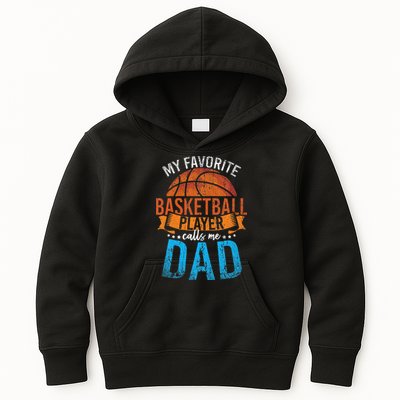 My Favorite Basketball Player Calls Me Dad Basketball Kids Hoodie