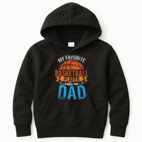 My Favorite Basketball Player Calls Me Dad Basketball Kids Hoodie