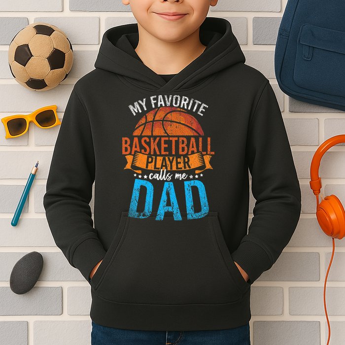 My Favorite Basketball Player Calls Me Dad Basketball Kids Hoodie